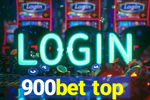 900bet top